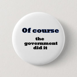 Chapa Redonda De 5 Cm Por supuesto que el gobierno lo hizo