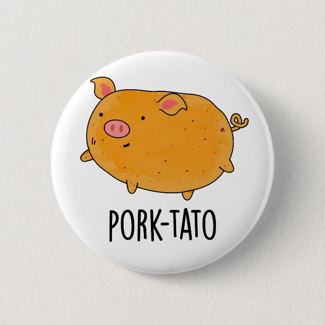 Chapa Redonda De 5 Cm Pork-tato Funny Potato Pun (Anverso)