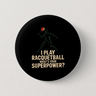 Chapa Redonda De 5 Cm Póster retro de súper poder de raquetbol divertido