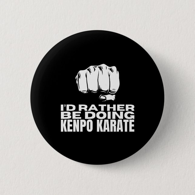 Chapa Redonda De 5 Cm Preferiría Estar Haciendo Kenpo Karate Funny Ameri (Anverso)