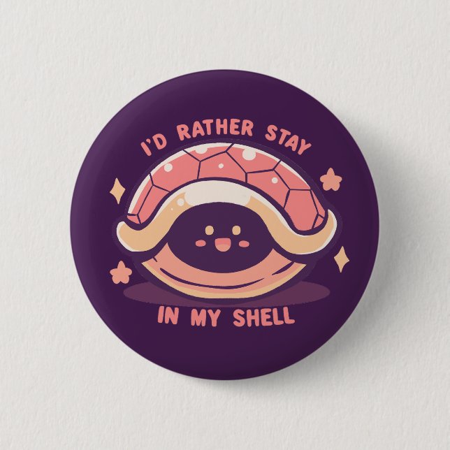 Chapa Redonda De 5 Cm Prefiero quedarme en mi Shell (Anverso)