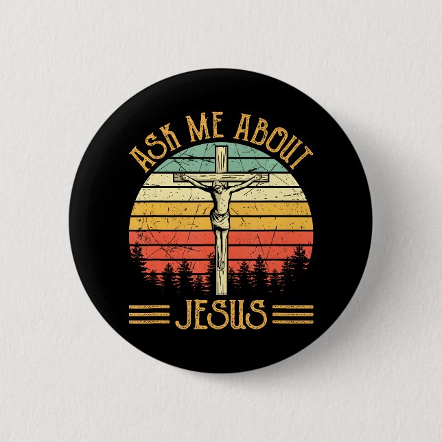 Chapa Redonda De 5 Cm Pregúntame acerca de mi Jesucristo (Anverso)