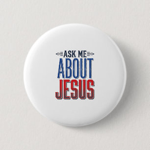 Chapa Redonda De 5 Cm Pregúntame sobre Jesús Diseño de camiseta cristian