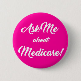 Chapa Redonda De 5 Cm Pregúntame sobre Medicare - Rosa