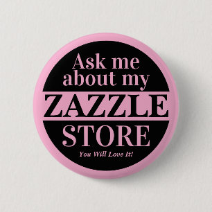 Chapa Redonda De 5 Cm Pregúntame sobre mi tienda Zazzle