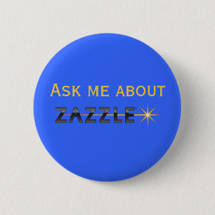 Chapa Redonda De 5 Cm Pregúnteme acerca de Zazzle