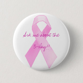 Chapa Redonda De 5 Cm ¡Pregúnteme acerca del de tres días!! botones
