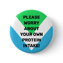 "Preocupate por tu propia ingesta de proteínas" ve