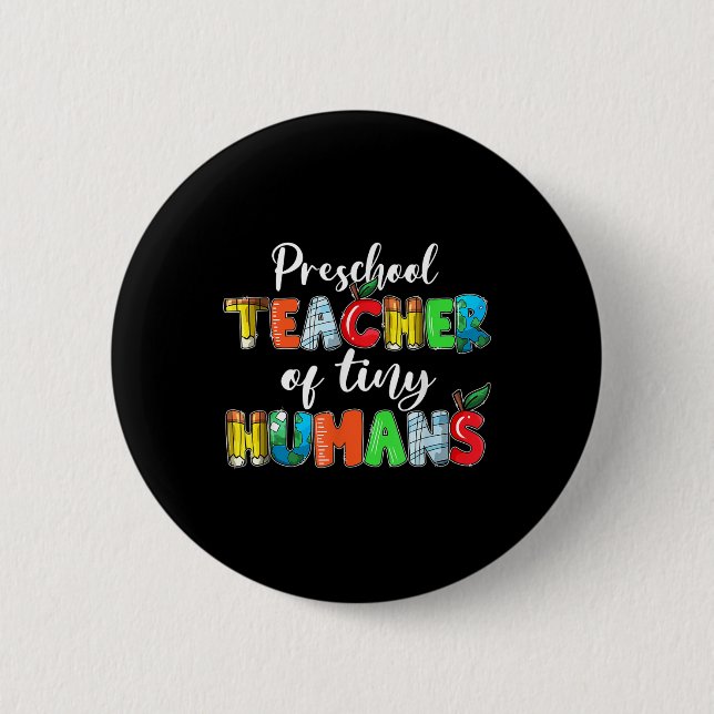Chapa Redonda De 5 Cm Preschool Teacher Of Tiny Humans Back To School Te (Anverso)