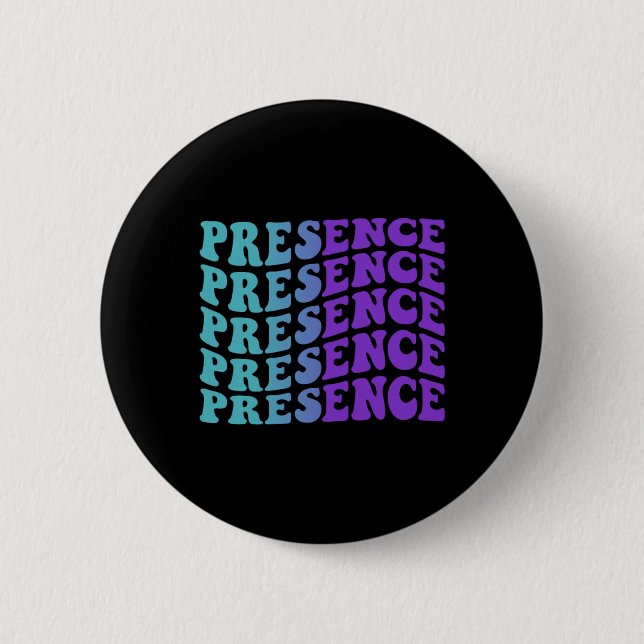Chapa Redonda De 5 Cm Presence Prevention Awareness (Anverso)