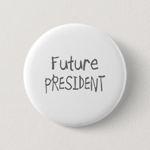 Chapa Redonda De 5 Cm Presidente futuro