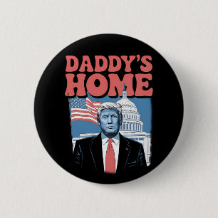 Chapa Redonda De 5 Cm Presidente Trump Papá está en casa Recuperemos Amé