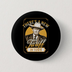 Chapa Redonda De 5 Cm Presidente Trump Tariff Sátire Sheriff Humor