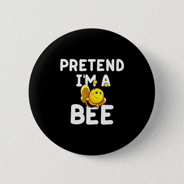 Chapa Redonda De 5 Cm Pretend I'm A Bee Funny Lazy Easy Halloween Costum (Anverso)