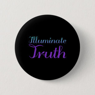 Chapa Redonda De 5 Cm Prevención de la Verdad Iluminada