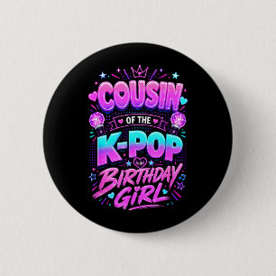 Chapa Redonda De 5 Cm Prima de la cumpleañera del K Pop Pop Coreano