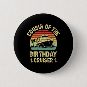 Chapa Redonda De 5 Cm Primo del crucero de cumpleaños Vacaciones de cruc