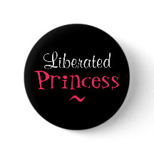 PRINCESA LIBERADA BUTTON