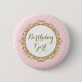 Chapa Redonda De 5 Cm Princesa real Birthday Girl Round Badge del oro