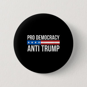 Chapa Redonda De 5 Cm Pro Democracia - Anti Trump -