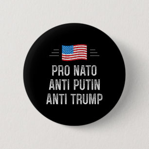 Chapa Redonda De 5 Cm Pro OTAN - Anti Putin - Anti Trump - Estilo Retro 