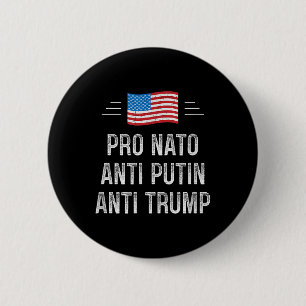Chapa Redonda De 5 Cm Pro OTAN - Anti Putin - Anti Trump - estilo retro