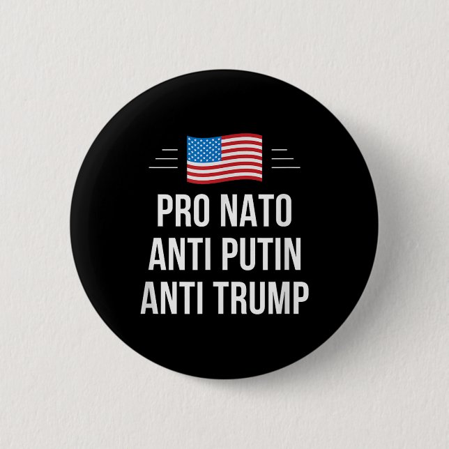 Chapa Redonda De 5 Cm Pro OTAN - Anti Putin - Anti Trump - , pequeño (Anverso)