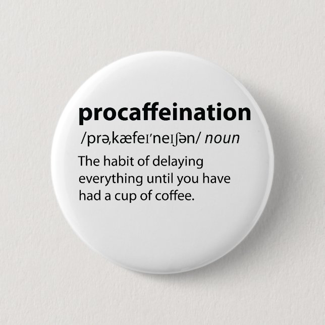 Chapa Redonda De 5 Cm Procaffeination Funny Dictionary Definition (Anverso)
