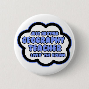 Chapa Redonda De 5 Cm Profesor de Geografía... Viviendo el sueño