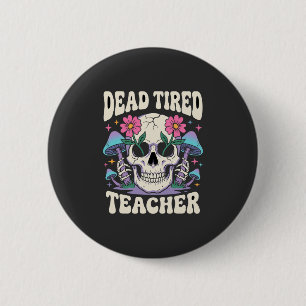 Chapa Redonda De 5 Cm Profesor Muy Cansado Hongo Calavera Gráfico de Hal