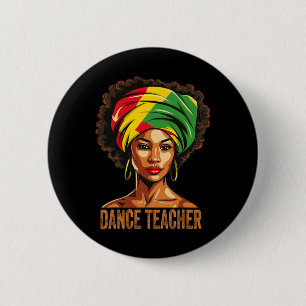 Chapa Redonda De 5 Cm Profesora de danza de historia negra afroamericana