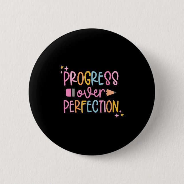 Chapa Redonda De 5 Cm Progress Over Perfection Motivational Back To Scho (Anverso)