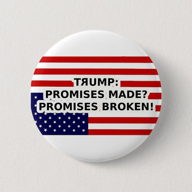 Chapa Redonda De 5 Cm ¿Promesas rotas de Trump? (Anverso)