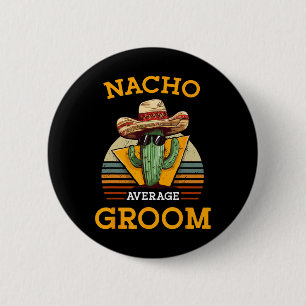 Chapa Redonda De 5 Cm Prometido Nacho Promedio Diversión Nupcial Futuro 