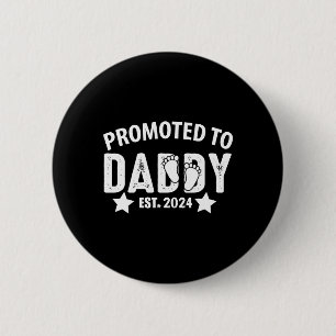 Chapa Redonda De 5 Cm Promocionado a Daddy 2024 Funny para nuevo papá
