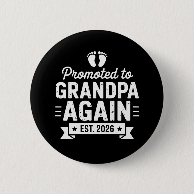 Chapa Redonda De 5 Cm Promoted To Be Grandpa Again Est 2026 Soon Family (Anverso)