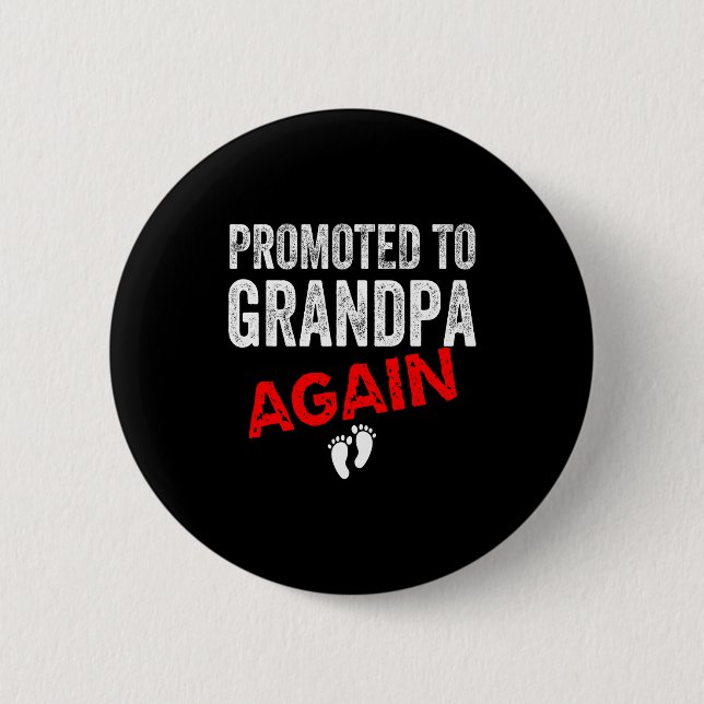 Chapa Redonda De 5 Cm Promoted To Grandpa Again Dad Pregnancy Announceme (Anverso)