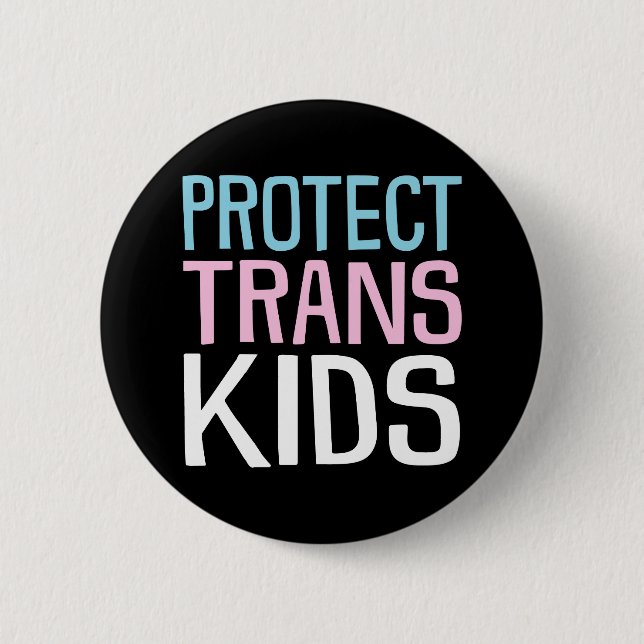 Chapa Redonda De 5 Cm Proteger a los niños trans. (Anverso)