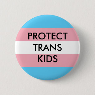 Chapa Redonda De 5 Cm Proteger a los Niños Trans Derechos Transgenerista