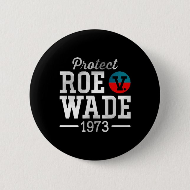 Chapa Redonda De 5 Cm proteger roe v wade 8 (Anverso)