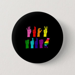 Chapa Redonda De 5 Cm Protesta Lenguaje de Señas ASL Anti-Trump LGBTQ+