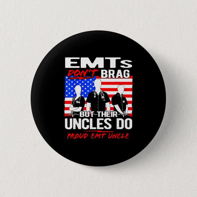 Chapa Redonda De 5 Cm Proud Emt Uncle - Funny Ems Family Quote Emts Don' (Anverso)