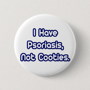 Chapa Redonda De 5 Cm Psoriasis... No Cooties