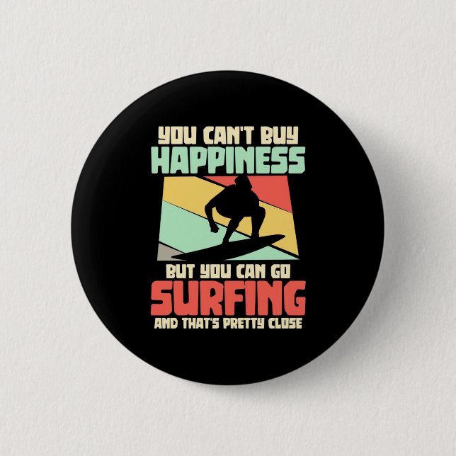 Chapa Redonda De 5 Cm Puedes Ir A Surfing (Anverso)