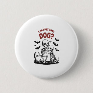 Chapa Redonda De 5 Cm ¿Puedo Mascota ese perro Halloween?