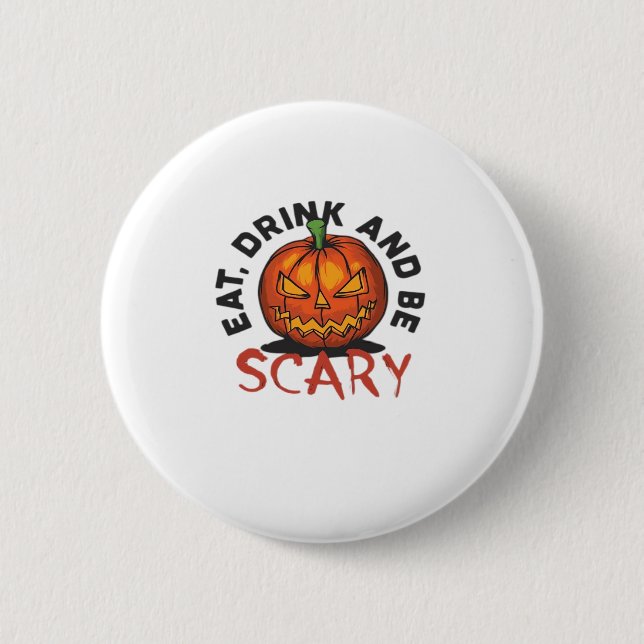 Chapa Redonda De 5 Cm Pumpkin Eat Drink And Be Scary Vintage Style (Anverso)