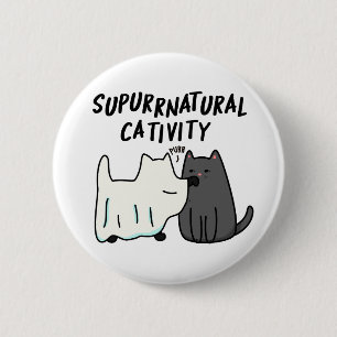 Chapa Redonda De 5 Cm Pun gato Catividad Su-purr-natural Divertido