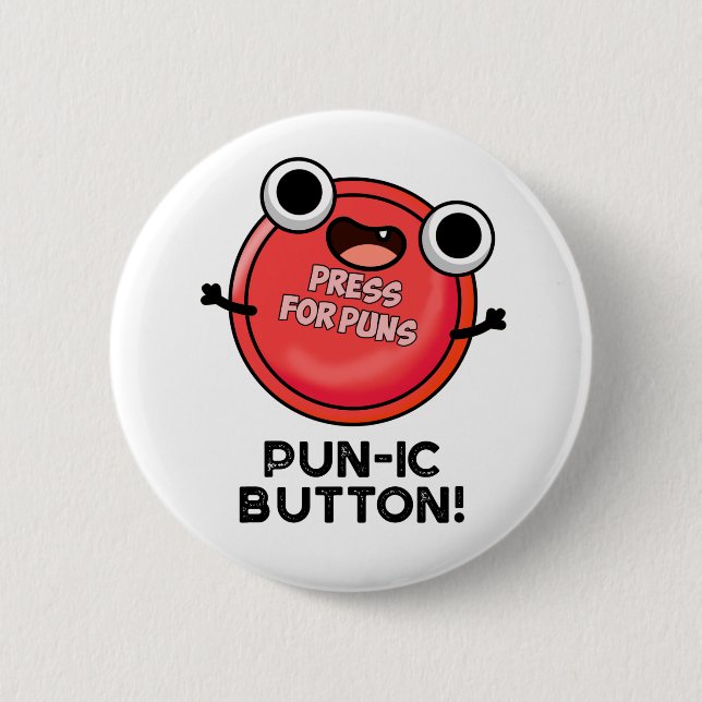 Chapa Redonda De 5 Cm Pun-ic Button Funny Pun (Anverso)