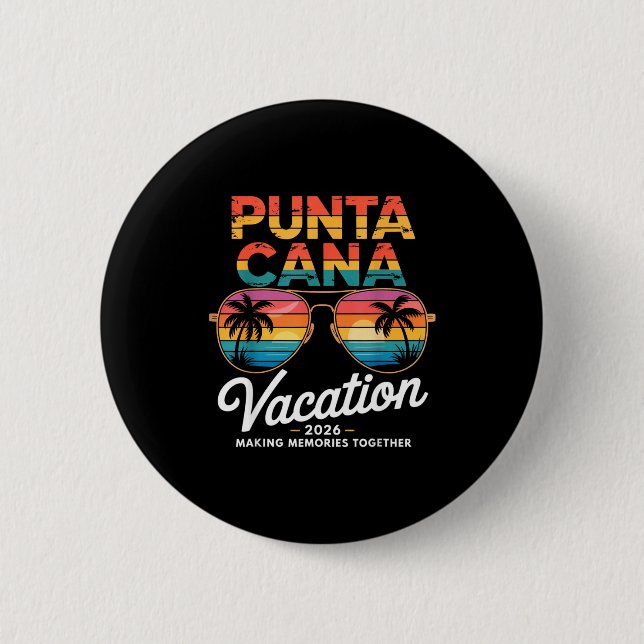 Chapa Redonda De 5 Cm Punta Cana Vacation 2026 Making Memories Summer Be (Anverso)