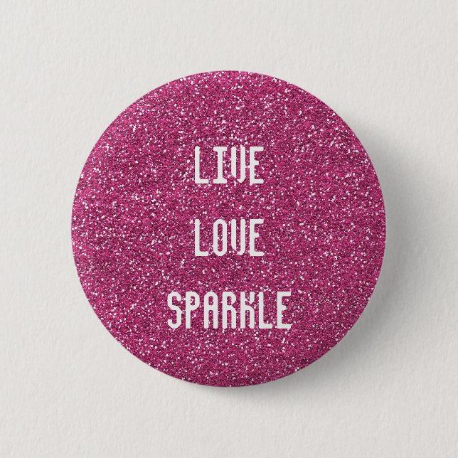 Chapa Redonda De 5 Cm Purpurina rosado con amor directo cita de Sparkle (Anverso)